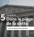 C dans l'air : France 5 marche sur la dette