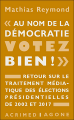 Jeudi d'Acrimed (27 juin) avec Mathias Reymond : Médias et élections présidentielles