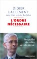 « <i>Un grand affectif</i> », un « <i>homme d'honneur</i> » : des hebdos conquis par Didier Lallement