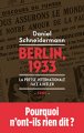 Lire : <i>Berlin, 1933. La presse internationale face à Hitler</i> de Daniel Schneidermann