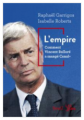 Lire : <i>L'empire. Comment Vincent Bolloré a mangé Canal+</i>, par R. Garrigos et I. Roberts