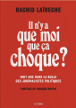 Lu : <i>Il n'y a que moi que ça choque ?</i>, de Rachid Laïreche