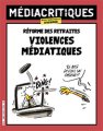 Sortie de <i>Médiacritiques</i> n°34 : Réforme des retraites, violences médiatiques