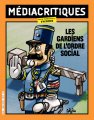 Sortie de <i>Médiacritiques</i> n°45 : Les gardiens de l'ordre social